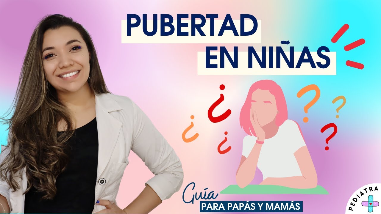a que edad desarrolla una niña