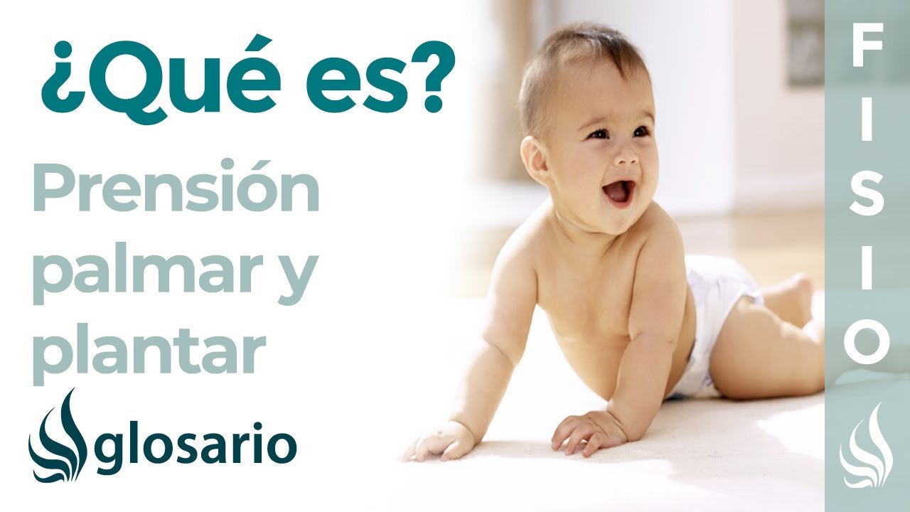 cuando desaparece el reflejo de prension palmar