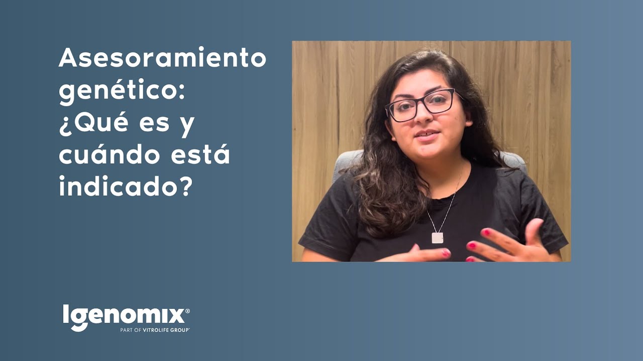 cuando se recomienda el consejo genetico