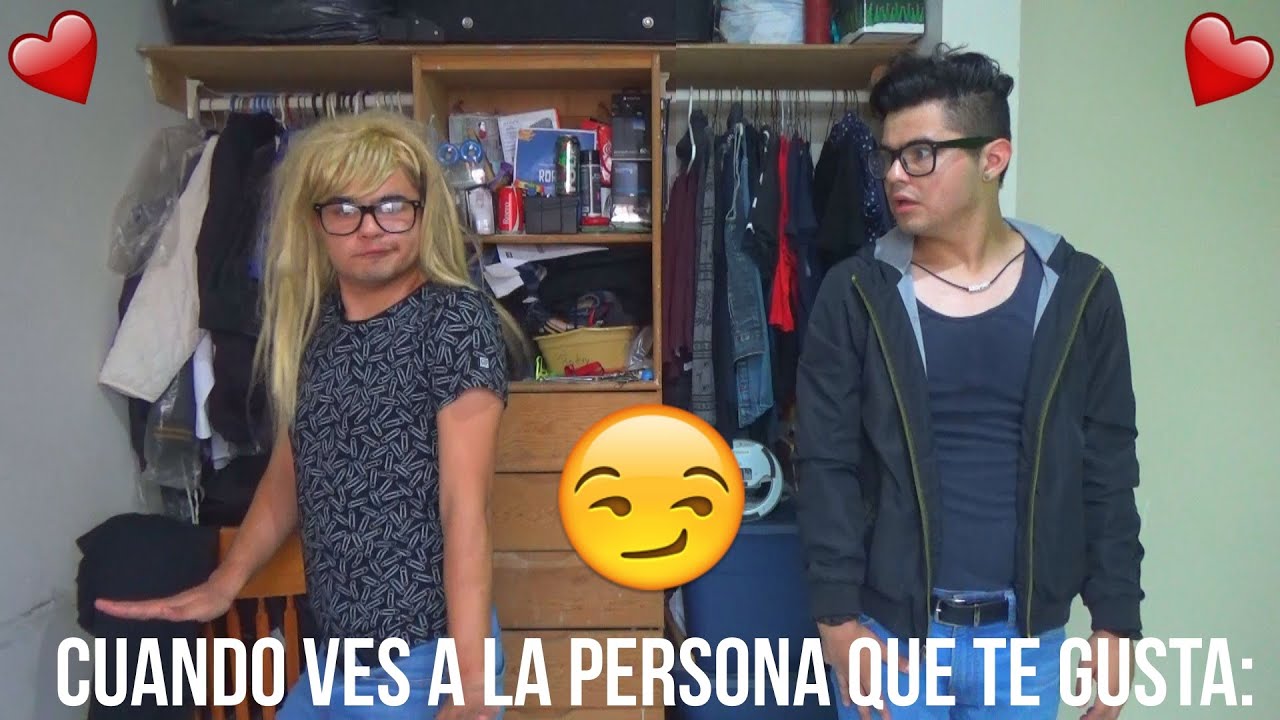 cuando ves ala persona que te gusta