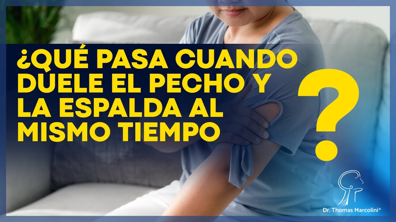 dolor de pecho y espalda a la misma altura