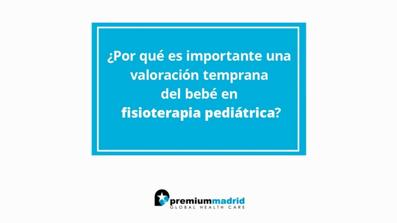 importancia de la fisioterapia en pediatria