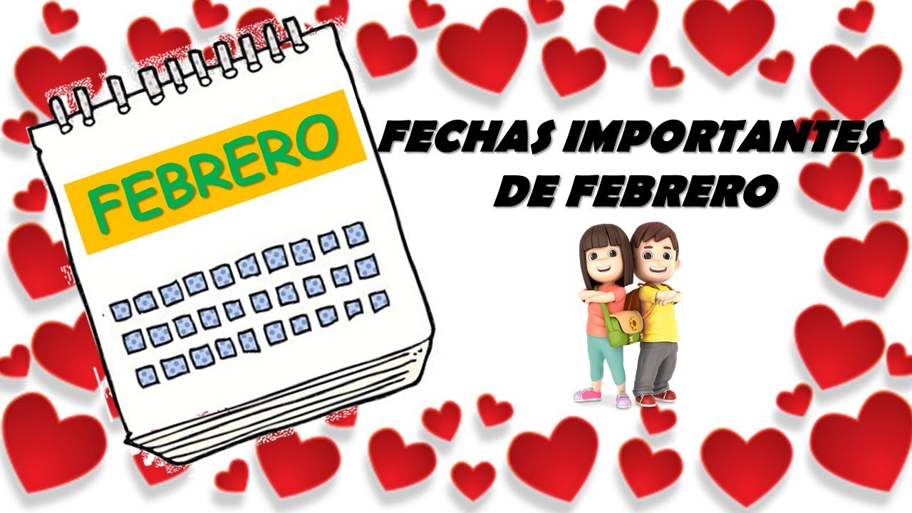 que se festeja en el mes de febrero
