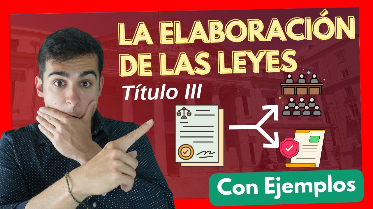 quien hace las leyes en españa