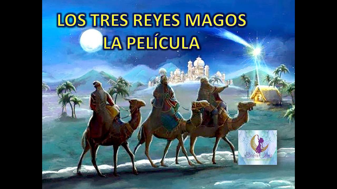 quiero ver los tres reyes magos