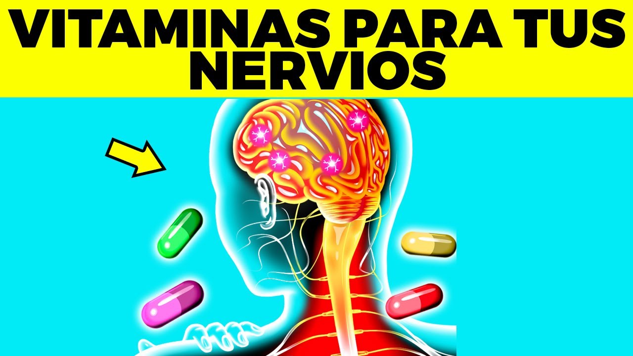 vitaminas para fortalecer el sistema nervioso central