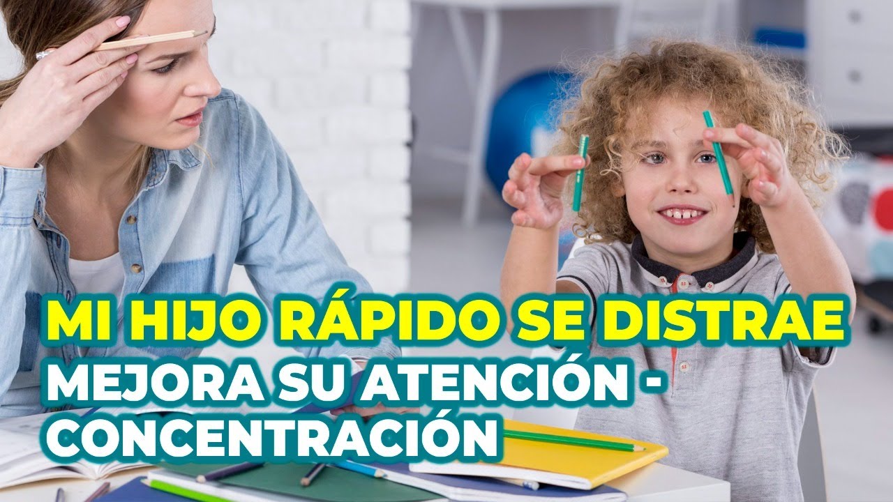 como ayudar a concentrarse a un niño de 6 años