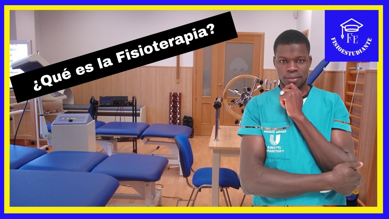 definicion de la fisioterapia segun la oms