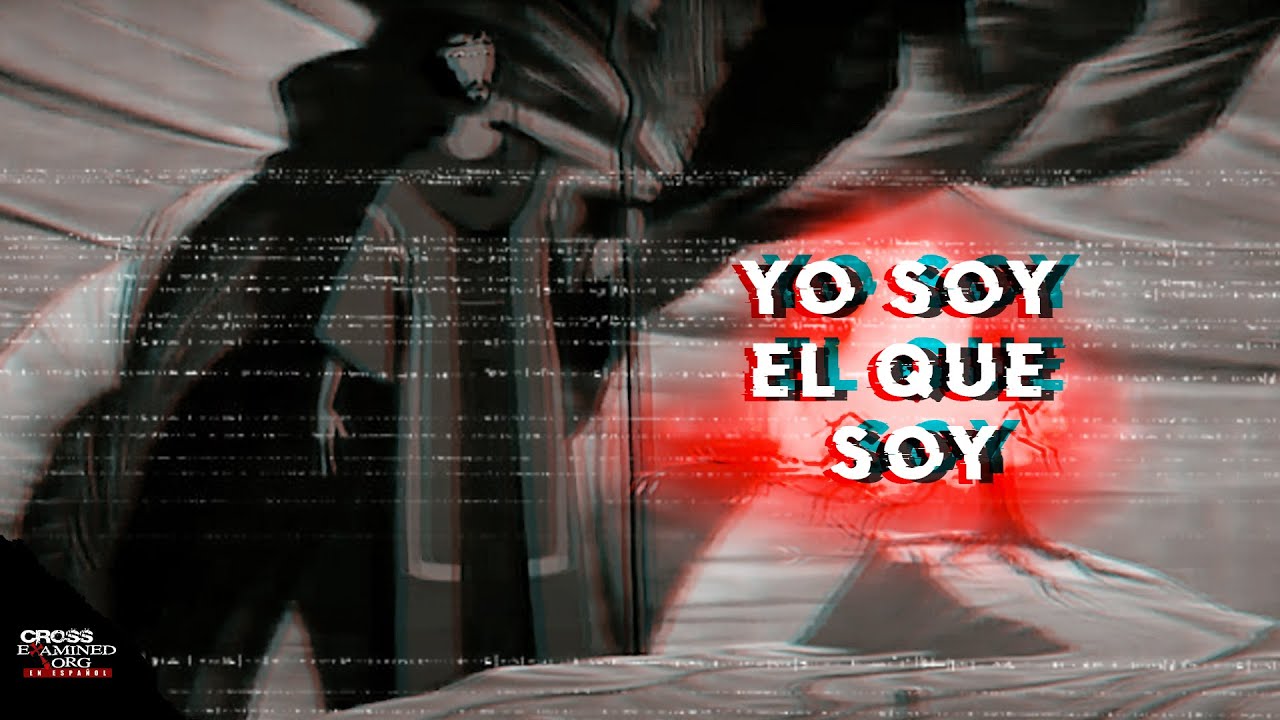 qué significa yo soy el que soy