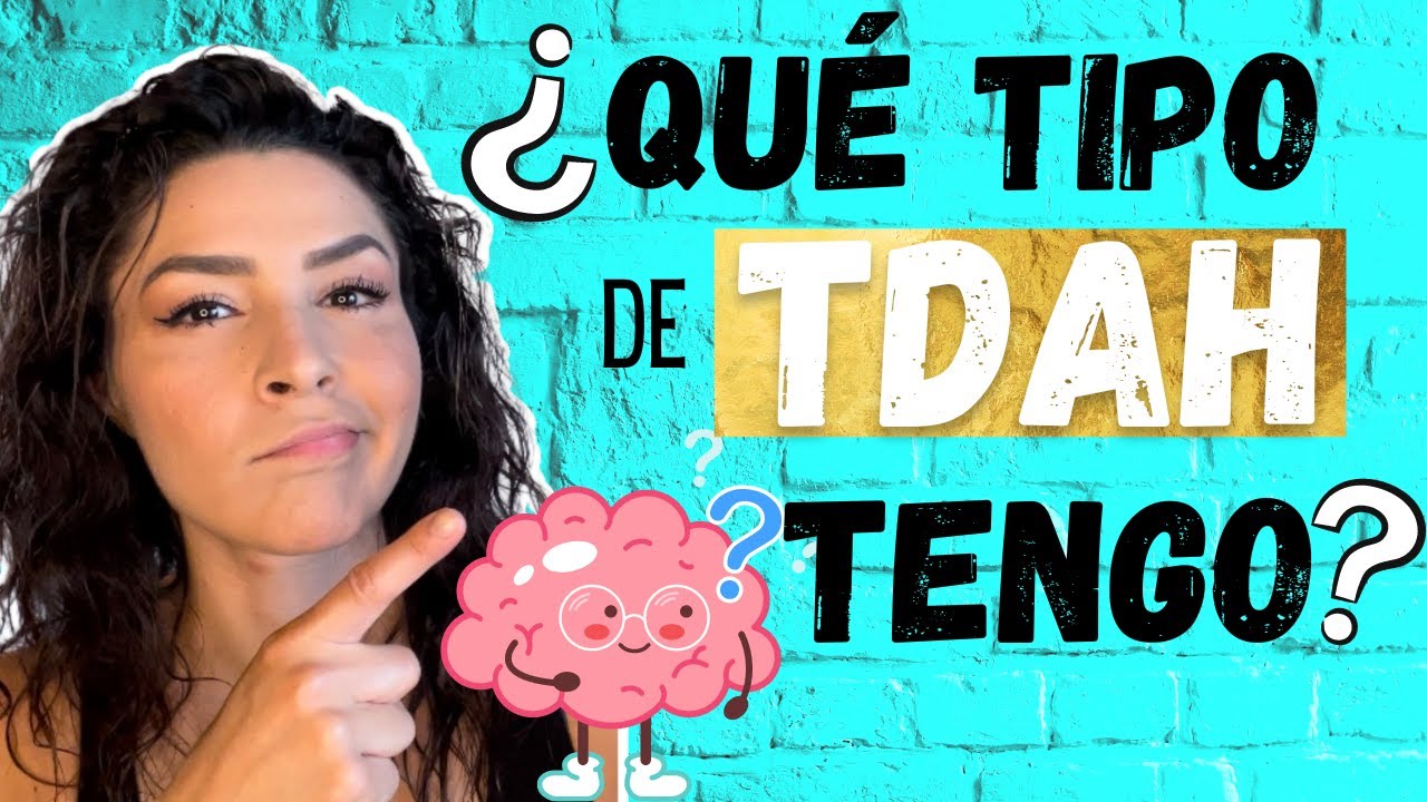 tipos de tdah en adultos