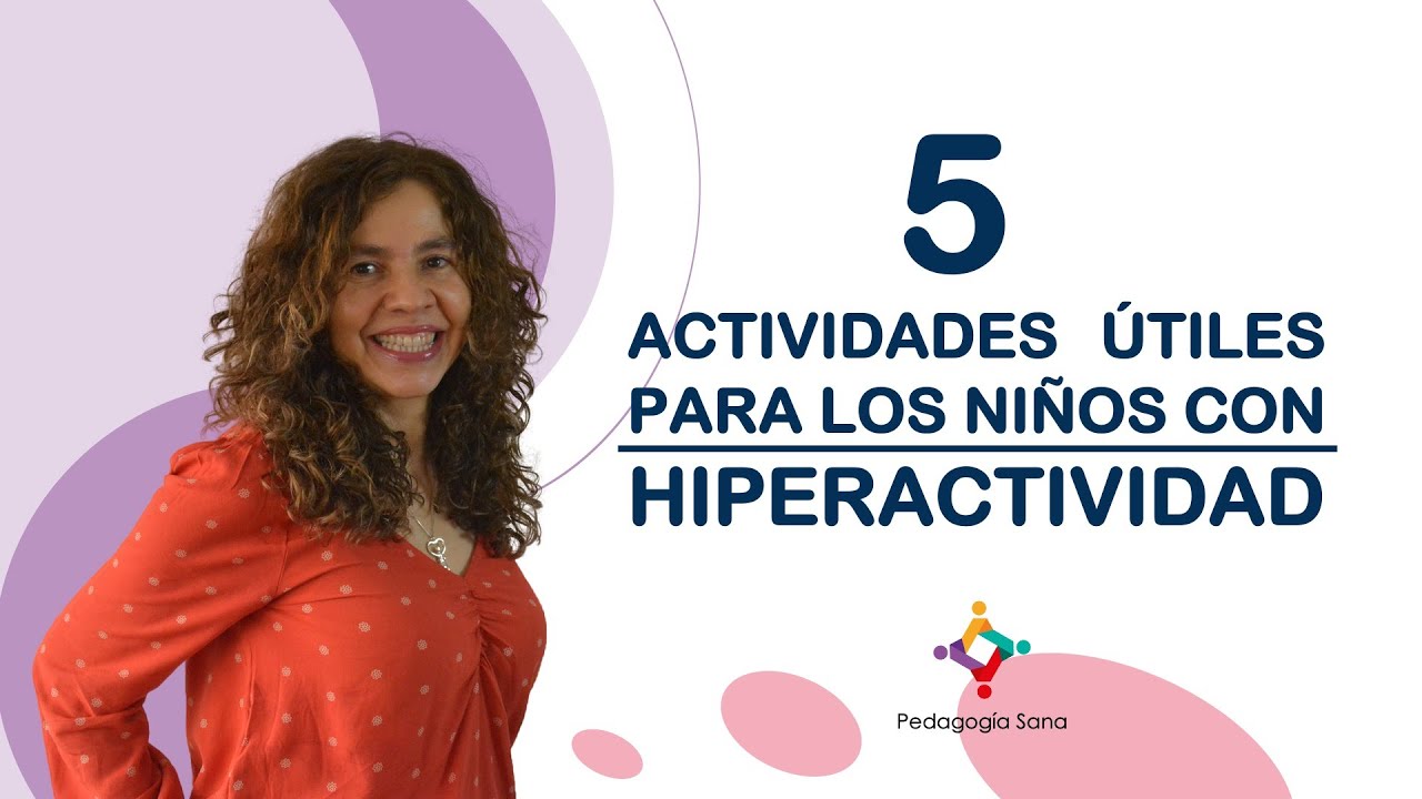 como trabajar con niños hiperactivos y agresivos