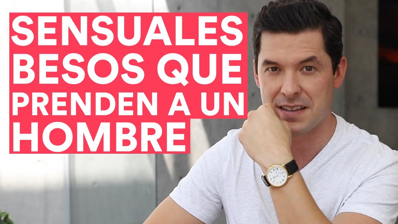 como volver loco a tu novio cuando lo besas