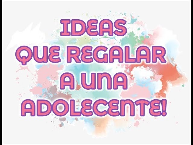 cosas que regalar a un niño de 14 años