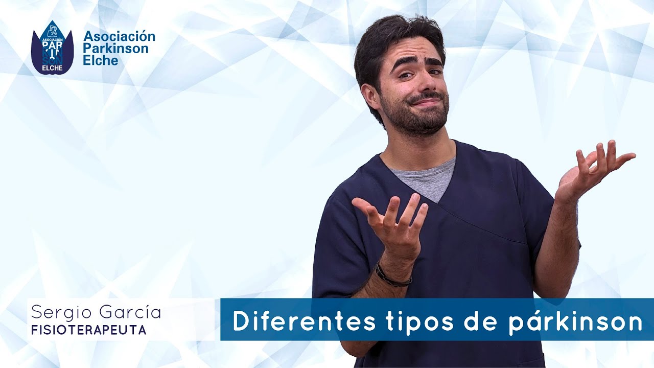 cuáles son los diferentes tipos de parkinson