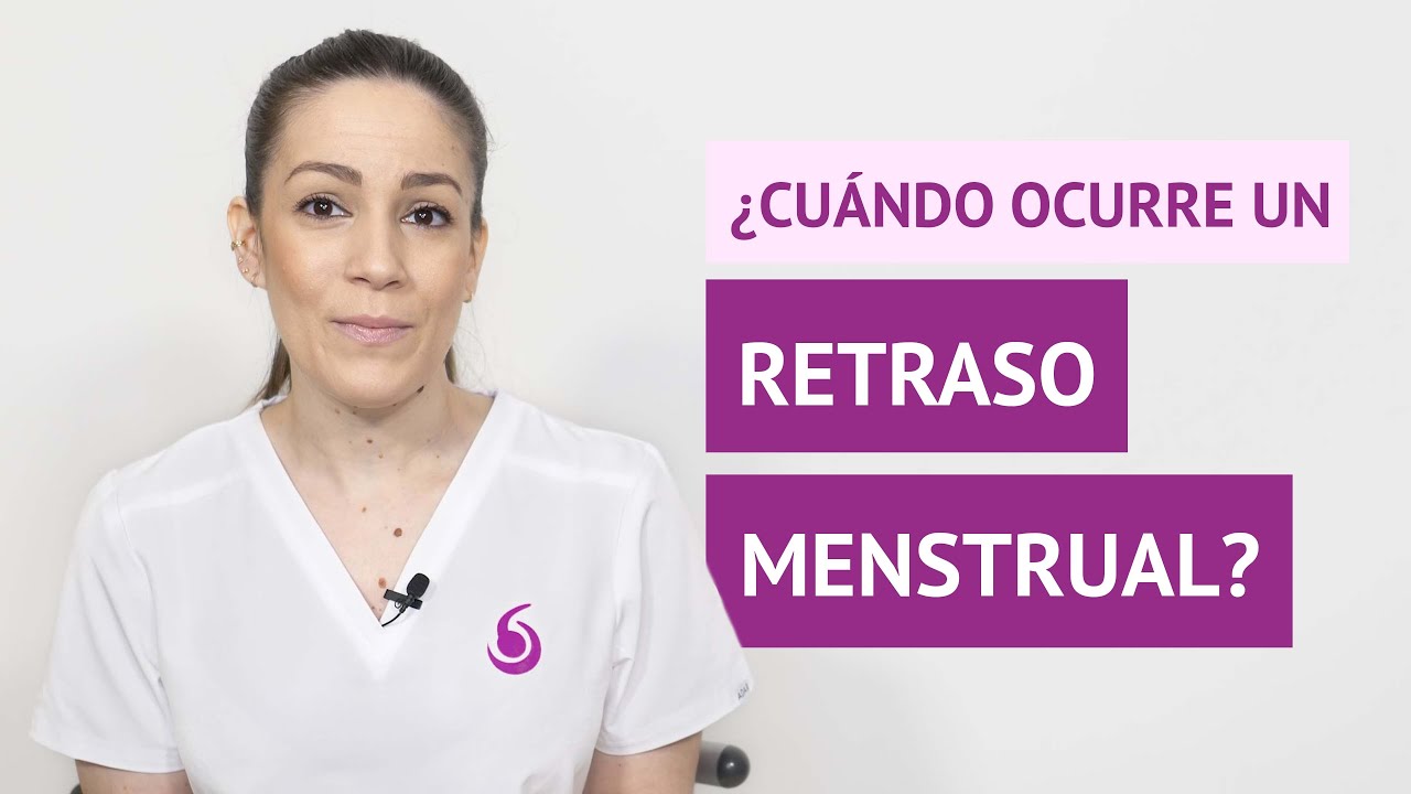 hasta cuando es normal un retraso