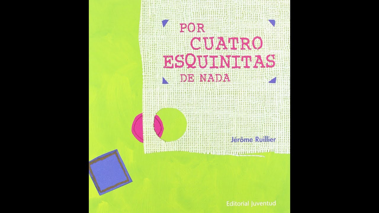 jerome ruillier por cuatro esquinitas de nada