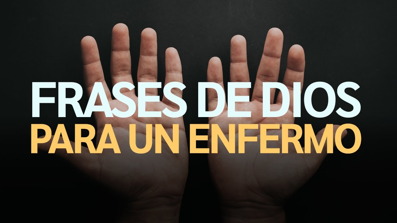 mensajes bonitos para una persona enferma