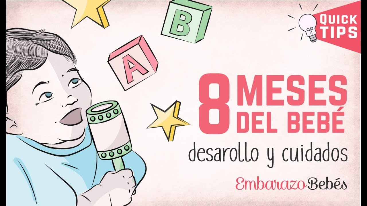 mi bebe de 8 meses es muy inquieto