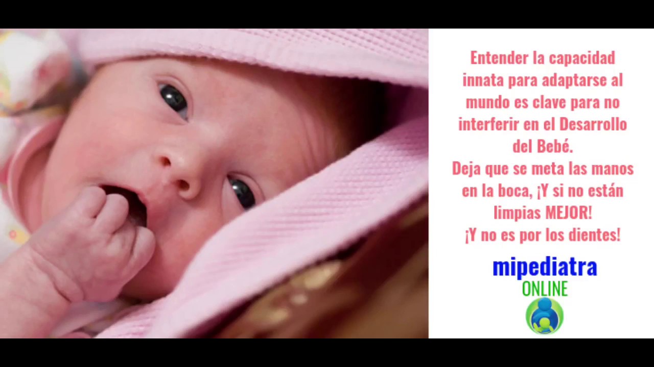 mi bebe se mete la mano a la boca