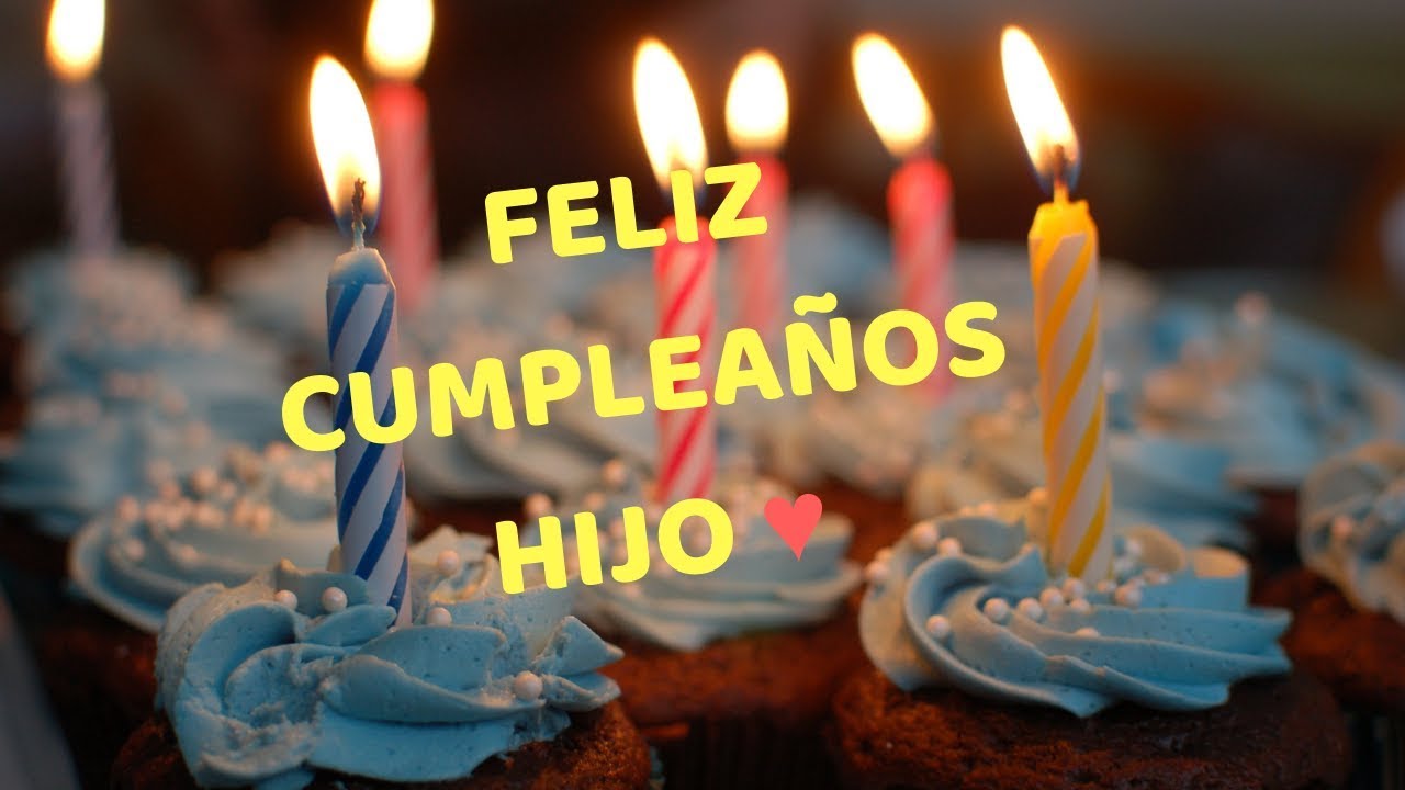 palabras para mi hijo en su cumpleaños