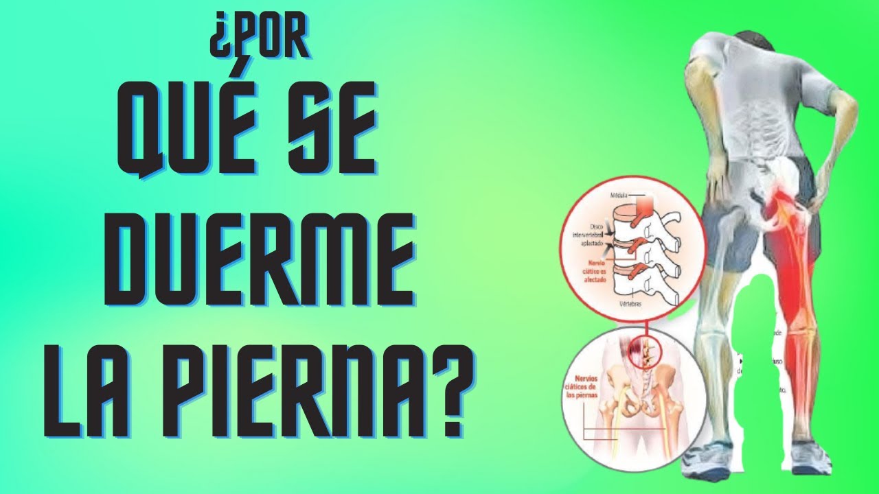 porque se me duerme la pierna derecha