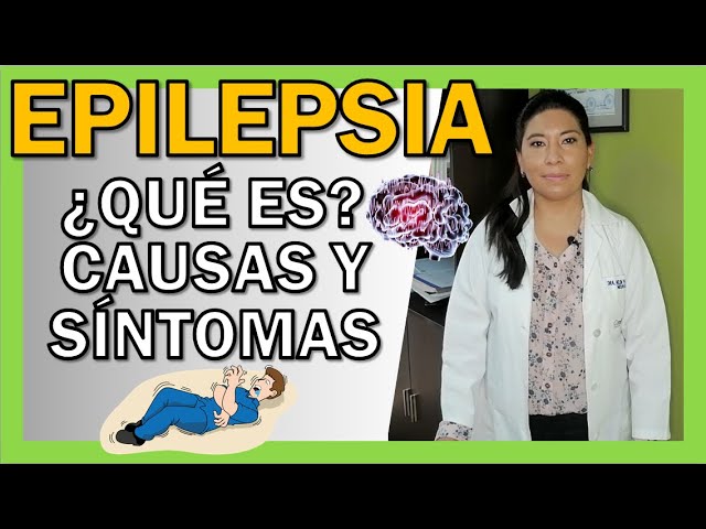 que es la epilepsia y sus causas