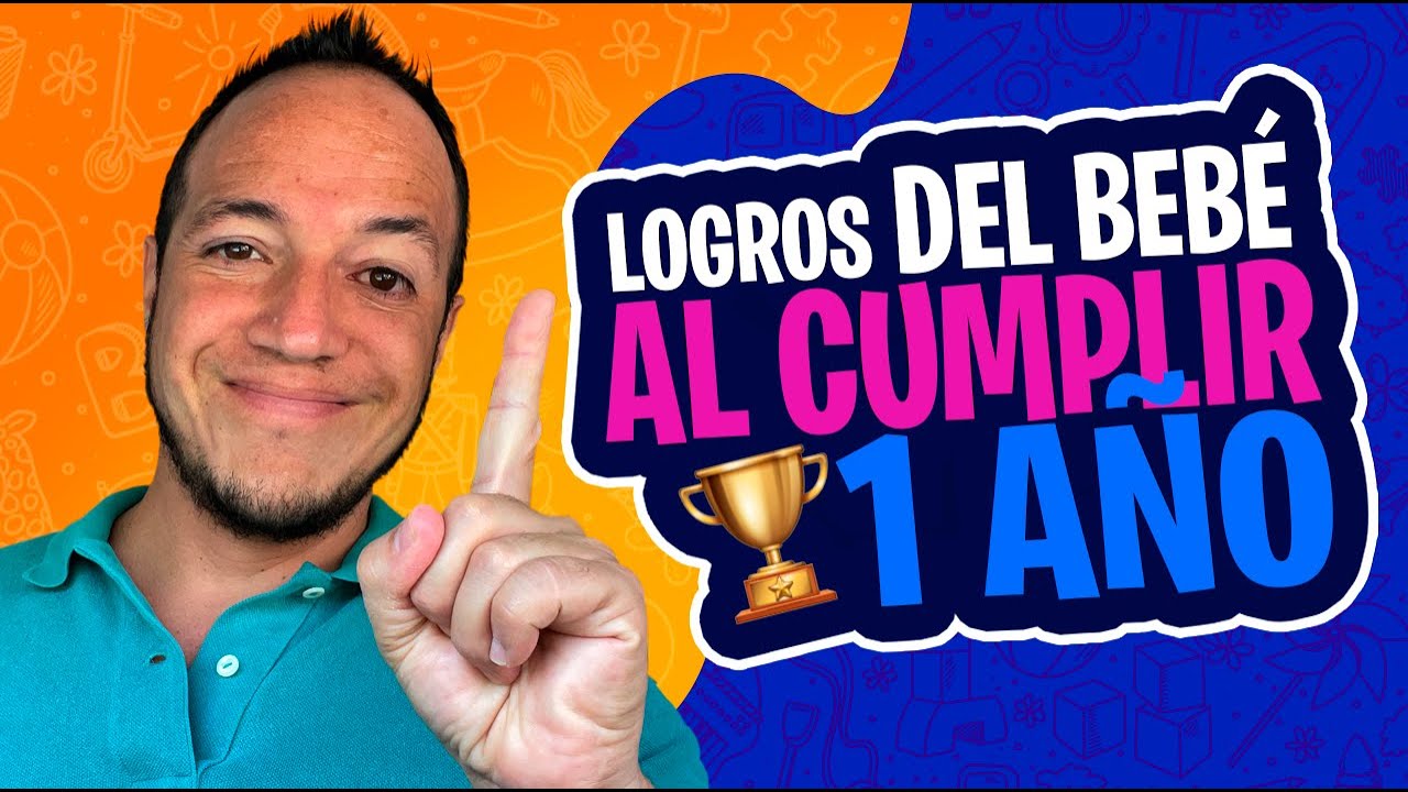 que debe aprender un bebe de 1 año
